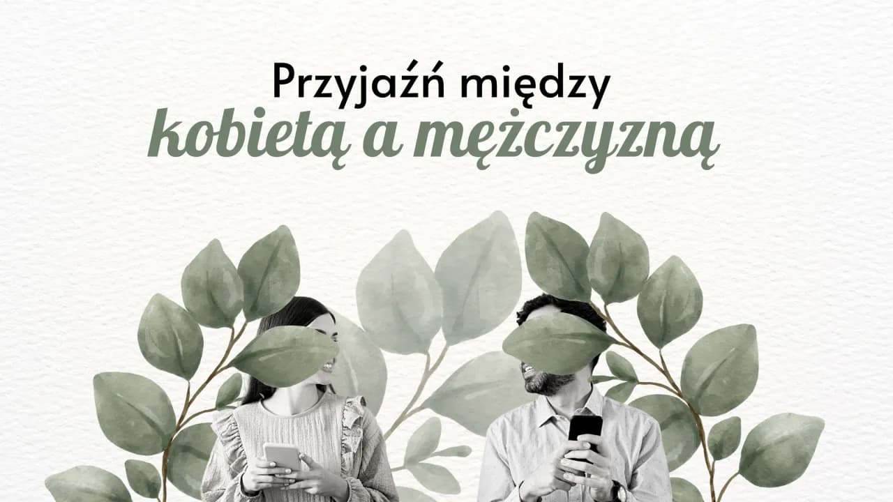 Czy istnieje przyjaźń damsko-męska? Odkryj prawdę o tych relacjach!